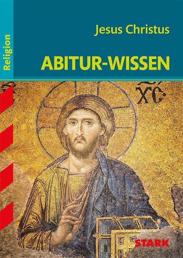 hugendubel Julia Rüttgers: STARK Abitur-Wissen - Religion Jesus Christus bei. Online bestellen oder in der Filiale abholen Jubiläumsangebot