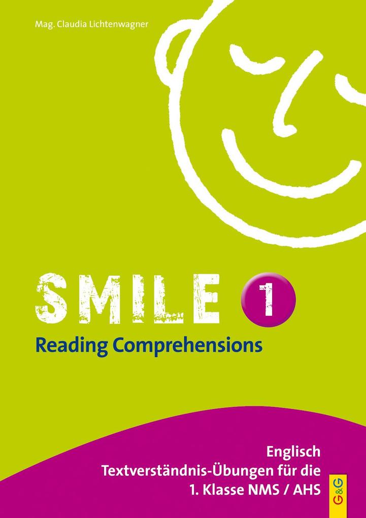 hugendubel Claudia Lichtenwagner: Smile - Reading Comprehensions 1 bei. Online bestellen oder in der Filiale abholen Kostenlose Rückgabe