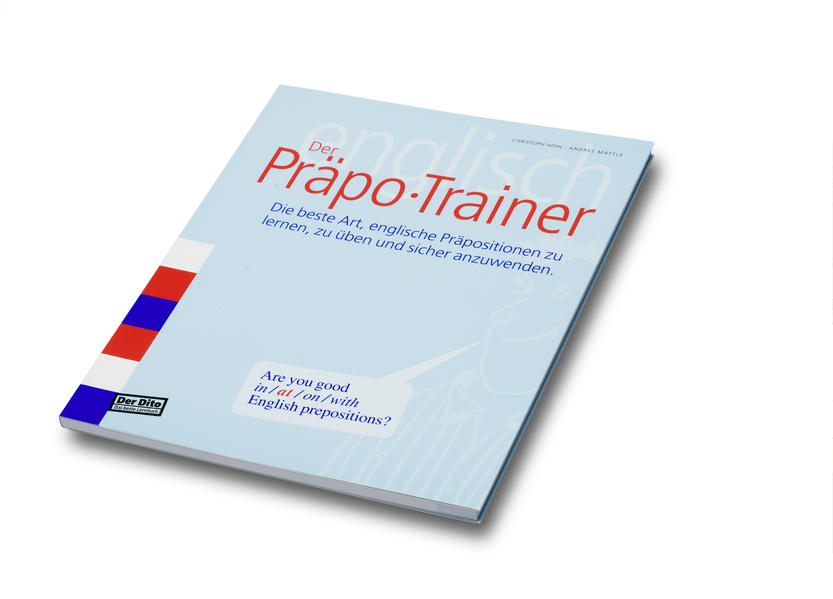 hugendubel Christoph Hohl Andres Mattle: Der Präpo-Trainer bei. Online bestellen oder in der Filiale abholen