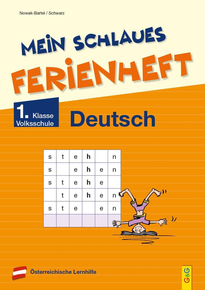 hugendubel Irma Nowak-Bartel Elfriede Schwarz: Mein schlaues Ferienheft Deutsch - 1. Klasse Volksschule bei. Online bestellen oder in der Filiale abholen Bis zu 55% Rabatt