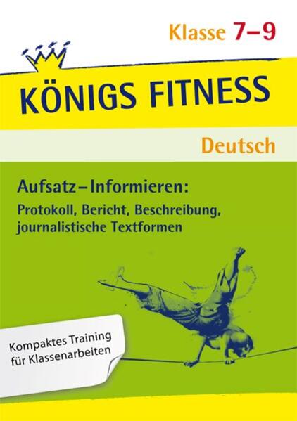 hugendubel Werner Rebl: Aufsatz - Informieren: Protokoll Bericht Beschreibung journalistische Textformen. Deutsch Klasse 7-9. bei. Online bestellen oder in der Filiale abholen