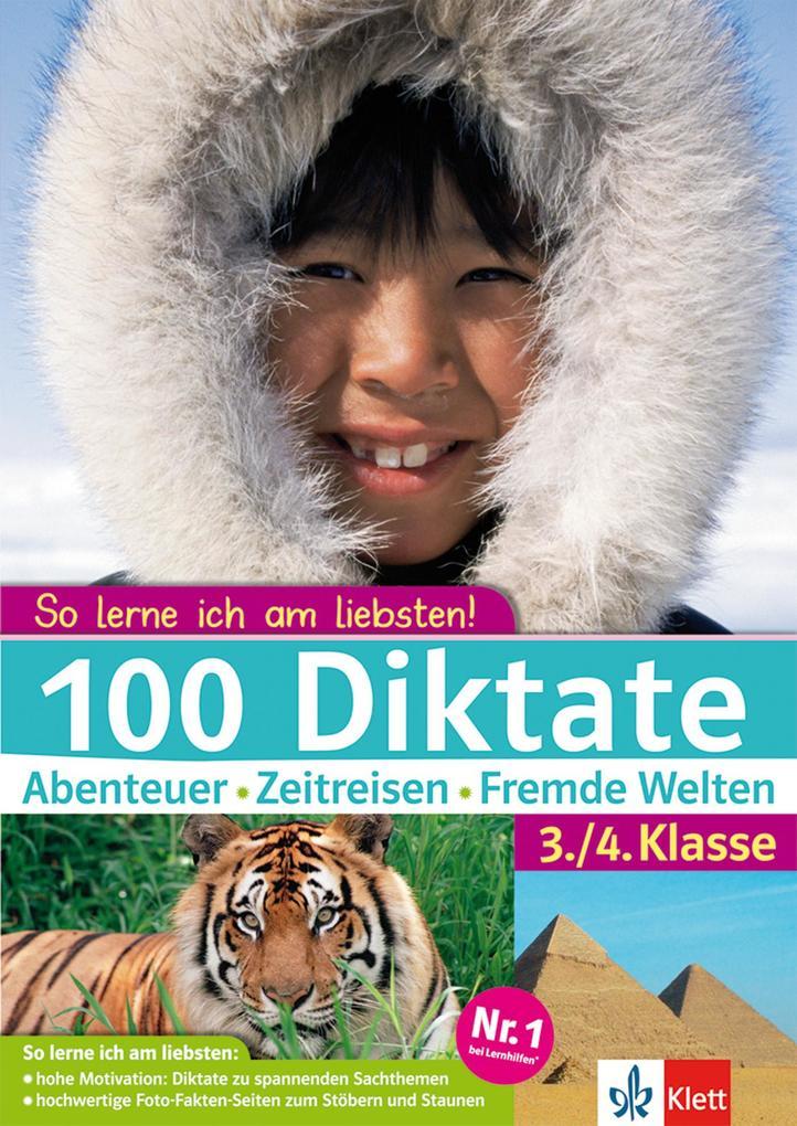 hugendubel 100 Diktate Abenteuer - Zeitreisen - Fremde Welten. 3./4. Klasse bei. Online bestellen oder in der Filiale abholen
