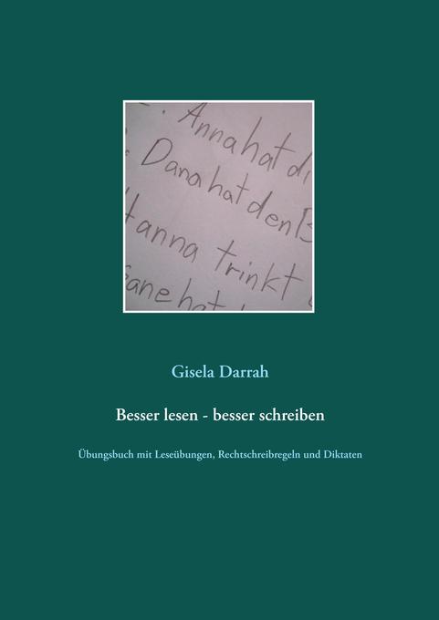 hugendubel Gisela Darrah: Besser lesen - besser schreiben bei. Online bestellen oder in der Filiale abholen
