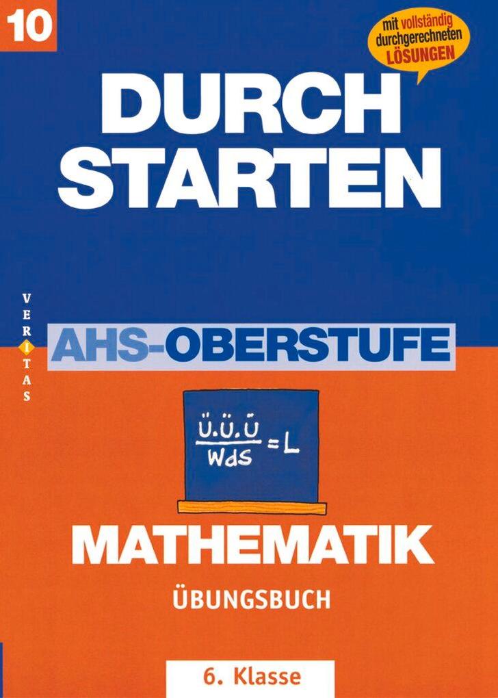 hugendubel Mone Crillovich-Cocoglia Mone Denninger: Durchstarten. AHS Mathematik 6. Klasse. Übungsbuch mit Lösungen bei. Online bestellen oder in der Filiale abholen Letzte 3 Tage