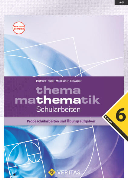hugendubel Anita Dorfmayr Wilhelm Haller Edeltraud Schwaiger August Mistlbacher: Thema Mathematik. Schularbeiten - 6. Klasse. Probeschularbeiten und Übungsaufgaben bei. Online bestellen oder in der Filiale abholen Letzter Tag
