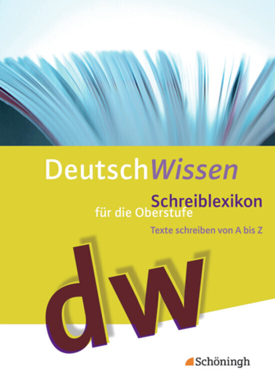 hugendubel Hilda Steinkamp Egon Werlich: Deutsch Wissen. Texte schreiben von A bis Z - Schreiblexikon für die Oberstufe bei. Online bestellen oder in der Filiale abholen