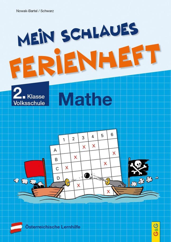 hugendubel Irma Nowak-Bartel Elfriede Schwarz: Mein schlaues Ferienheft Mathematik - 2. Klasse Volksschule bei. Online bestellen oder in der Filiale abholen