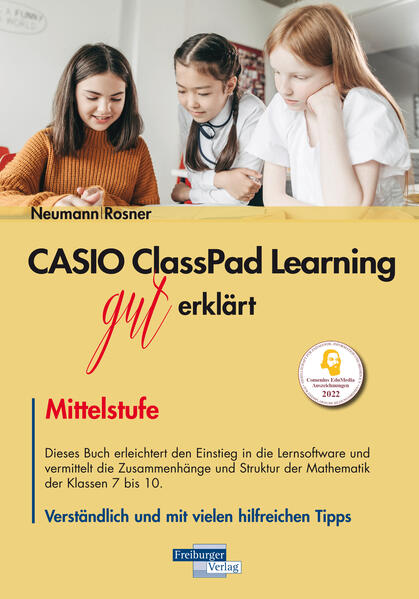 hugendubel Stefan Rosner Robert Neumann: CASIO ClassPad Learning gut erklärt: Mittelstufe bei. Online bestellen oder in der Filiale abholen