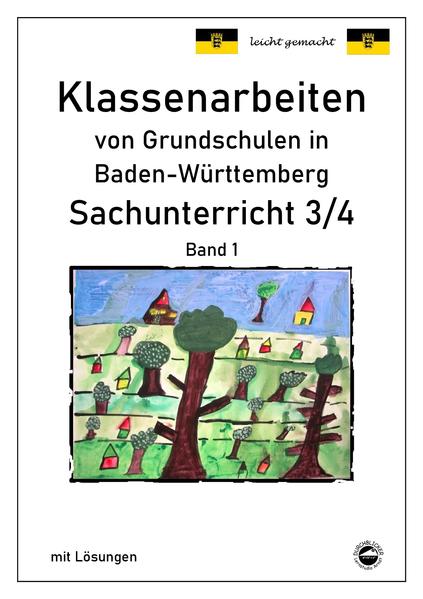 hugendubel Claus Arndt: Klassenarbeiten von Grundschulen in Baden-Württemberg Sachunterricht 3/4 mit ausführlichen Lösungen bei. Online bestellen oder in der Filiale abholen