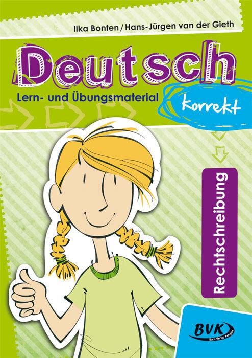 hugendubel Hans-Jürgen van der Gieth Ilka Bonten-Löwenhag: Deutsch korrekt - Rechtschreibung bei. Online bestellen oder in der Filiale abholen