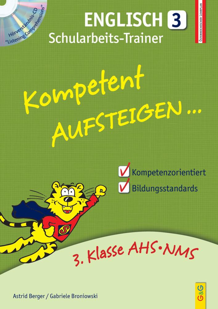 hugendubel Astrid Berger Gabriele Broniowski: Kompetent Aufsteigen Englisch 3 - Schularbeits-Trainer mit CD. Tl.3 bei. Online bestellen oder in der Filiale abholen Im Verkauf