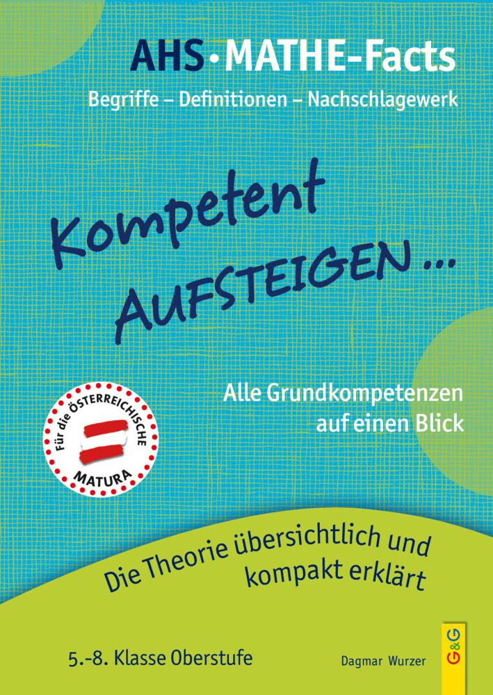 hugendubel Dagmar Wurzer: Kompetent Aufsteigen - AHS-Mathe-Facts bei. Online bestellen oder in der Filiale abholen Fabrik Onlineshop