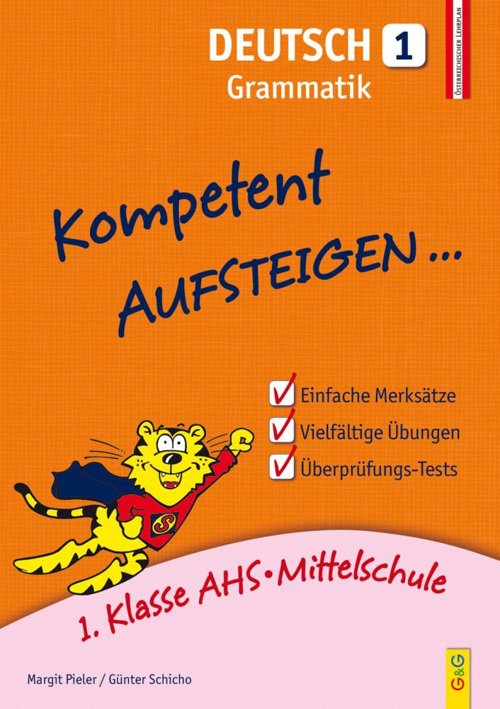 hugendubel Margit Pieler Günter Schicho: Kompetent Aufsteigen Deutsch Grammatik. Tl.1 bei. Online bestellen oder in der Filiale abholen