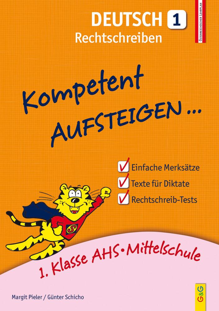 hugendubel Margit Pieler Günter Schicho: Kompetent Aufsteigen Deutsch Rechtschreiben. Tl.1 bei. Online bestellen oder in der Filiale abholen
