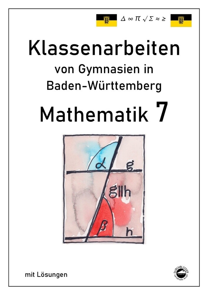hugendubel Claus Arndt: Mathematik 7 Klassenarbeiten von Gymnasien aus Baden-Württemberg mit Lösungen nach neuem Bildungspl bei. Online bestellen oder in der Filiale abholen Neueste Mode