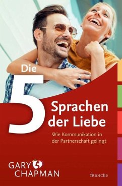buecher Die 5 Sprachen der Liebe (eBook ePUB) von Gary Chapman - bücher.de Letzte 3 Tage
