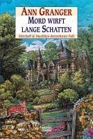 buecher Mord wirft lange Schatten / Mitchell & Markby Bd.13 (eBook ePUB) von Ann Granger - bücher.de