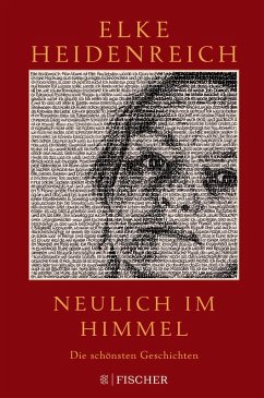 buecher Neulich im Himmel (eBook ePUB) von Elke Heidenreich - bücher.de Hotsell