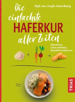 buecher Die einfachste Haferkur aller Zeiten (eBook PDF) von Anne Iburg - bücher.de Limitierter Zeitrabatt