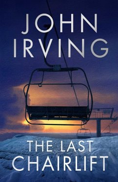 buecher The Last Chairlift (eBook ePUB) von John Irving - bücher.de