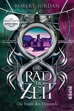 buecher Die Feuer des Himmels / Das Rad der Zeit. Das Original Bd.5 (eBook ePUB) von Robert Jordan - bücher.de Exklusive Angebote