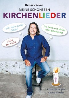 buecher Detlev Jöcker: Meine schönsten Kirchenlieder von Detlev Jöcker (eBook PDF) von Detlev Jöcker - bücher.de Kauf eins, bekomm eins gratis