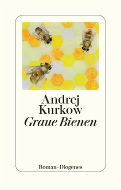 buecher Graue Bienen (eBook ePUB) von Andrej Kurkow - bücher.de