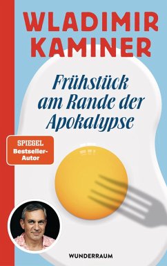 buecher Frühstück am Rande der Apokalypse (eBook ePUB) von Wladimir Kaminer - bücher.de Online