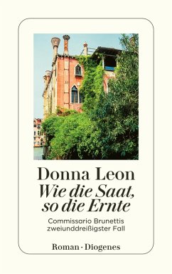 buecher Wie die Saat so die Ernte / Commissario Brunetti Bd.32 (eBook ePUB) von Donna Leon - bücher.de Sonderangebot