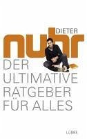 buecher Der ultimative Ratgeber für alles (eBook ePUB) von Dieter Nuhr; Dieter Nuhr - bücher.de