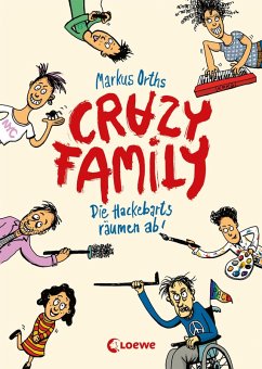 buecher Die Hackebarts räumen ab / Crazy Family Bd.1 (eBook ePUB) von Markus Orths - bücher.de Im Verkauf
