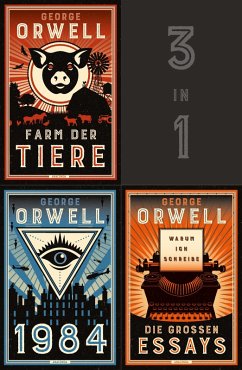 buecher Große Werke: Farm der Tiere / 1984 / Die großen Essays (3in1-Bundle) (eBook ePUB) von George Orwell - bücher.de Online