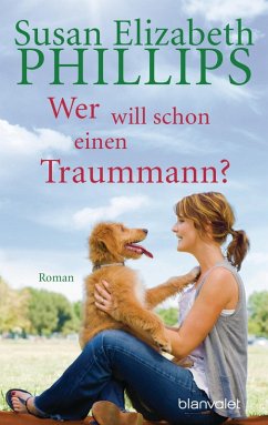 buecher Wer will schon einen Traummann / Wynette-Texas Bd.2 (eBook ePUB) von Susan Elizabeth Phillips - bücher.de