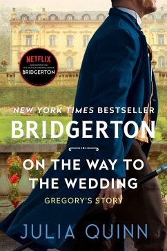 buecher On the Way to the Wedding (eBook ePUB) von Julia Quinn - bücher.de