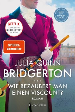 buecher Wie bezaubert man einen Viscount? / Bridgerton Bd.2 (eBook ePUB) von Julia Quinn - bücher.de Tägliche Deals