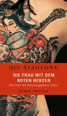 buecher Die Frau mit dem roten Herzen / Oberinspektor Chen Bd.2 (eBook ePUB) von Xiaolong Qiu - bücher.de Kostenlose Rückgabe