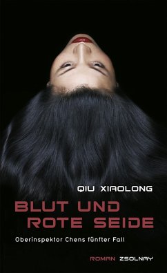 buecher Blut und rote Seide / Oberinspektor Chen Bd.5 (eBook ePUB) von Xiaolong Qiu - bücher.de
