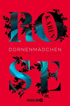 buecher Dornenmädchen / Dornen-Reihe Bd.1 (eBook ePUB) von Karen Rose - bücher.de