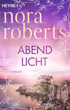 buecher Abendlicht / Die Frauen von Maine Bd.2 (eBook ePUB) von Nora Roberts - bücher.de zollfrei