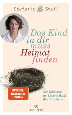 buecher Das Kind in dir muss Heimat finden (eBook ePUB) von Stefanie Stahl - bücher.de Schlussverkauf