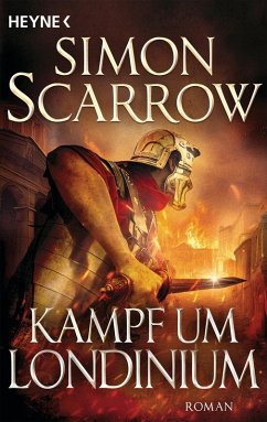 buecher Kampf um Londinium / Rom-Serie Bd.22 (eBook ePUB) von Simon Scarrow - bücher.de Meist gekauft