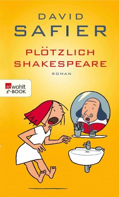 buecher Plötzlich Shakespeare (eBook ePUB) von David Safier - bücher.de Saisonschlussverkauf