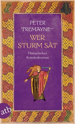 buecher Wer Sturm sät (eBook ePUB) von Peter Tremayne - bücher.de Neueste Mode