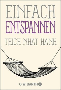 buecher Einfach entspannen (eBook ePUB) von Thich Nhat Hanh - bücher.de