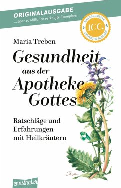buecher Gesundheit aus der Apotheke Gottes (eBook ePUB) von Maria Treben - bücher.de