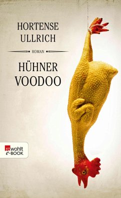 buecher Hühner Voodoo (eBook ePUB) von Hortense Ullrich - bücher.de