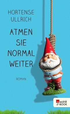 buecher Atmen Sie normal weiter (eBook ePUB) von Hortense Ullrich - bücher.de