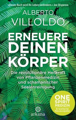 buecher Erneuere deinen Körper (eBook ePUB) von Alberto Villoldo - bücher.de