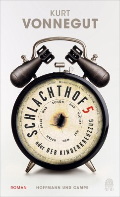 buecher Schlachthof 5 oder Der Kinderkreuzzug (eBook ePUB) von Kurt Vonnegut - bücher.de im Angebot