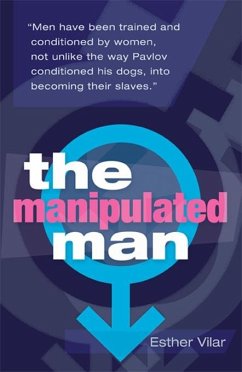 buecher Manipulated Man (eBook PDF) von Esther Vilar - bücher.de